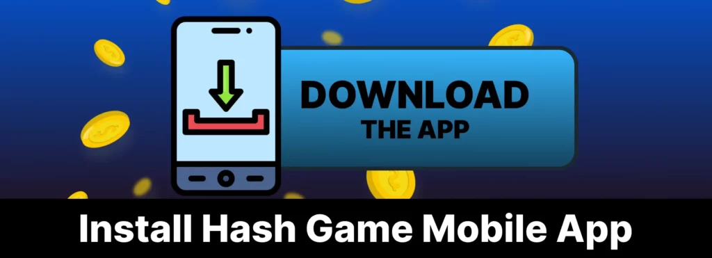 Steps for installing Hash Game app